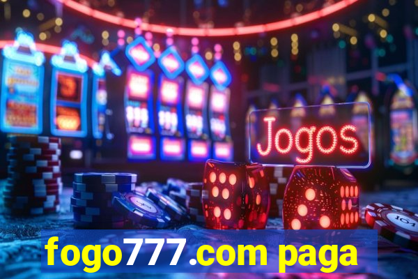 fogo777.com paga